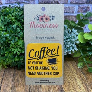 MS0112 Coffee Not Shaking Fridge Magnet 50x50mm