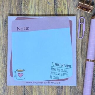 NOTE5002 Coffee Makes Me Happy Notepad 90x90mm