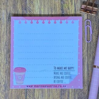 NOTE5004 Coffee Makes Me Happy Notepad 90x90mm
